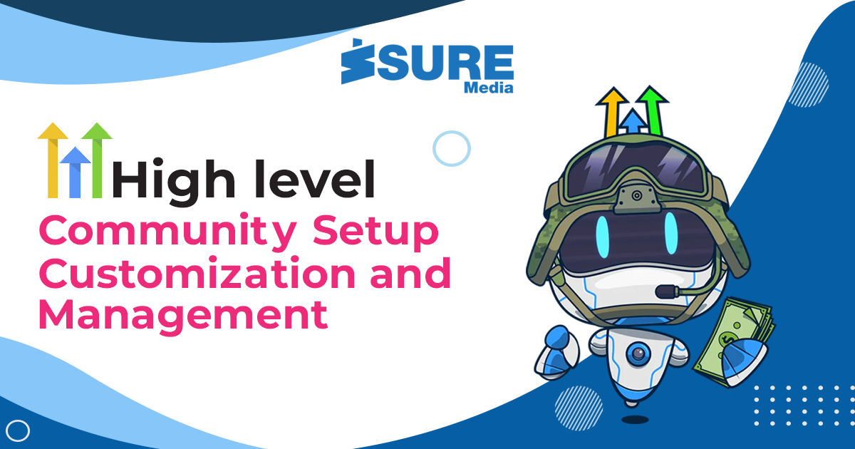 GHL community setup, customization, and management - banner image